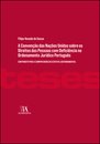 A Convenção das Nações Unidas sobre os Direitos das Pessoas com deficiência no Ordenamento Jurídico Português