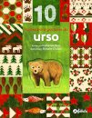 10 Razões para Gostares do Urso