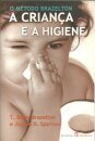 A Criança e a Higiene
