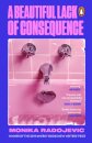 A Beautiful Lack Of Consequence