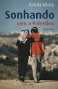 Sonhando Com A Palestina