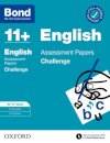 Bond 11+ English Challenge Assessment Papers 10-11 years: Ready for the 2026 exam (for GL Assessment & other 11 plus exams)