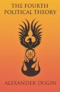 The Fourth Political Theory