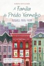 A Família do Prédio Vermelho 1: Estamos para Ficar
