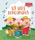 A Minha Biblioteca de Contos: Os Três Porquinhos