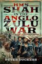HMS Shah in the Anglo Zulu war