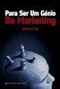 Para Ser Um Génio Do Marketing
