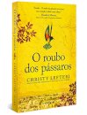 O Roubo Dos Pássaros