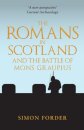 The Romans In Scotland And The Battle Of Mons