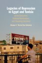 Legacies of Repression in Egypt and Tunisia