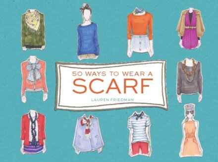 50 Ways To Wear A Scarf