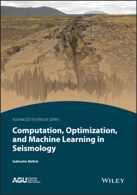 Computation, Optimization, and Machine Learning in Seismology