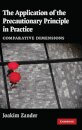 The Application of the Precautionary Principle in Practice