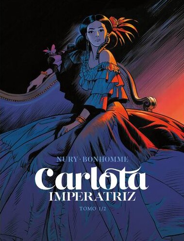 Carlota, Imperatriz (Tomo 1 E 2)