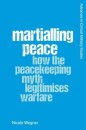 Martialling Peace