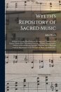 Wyeth's Repository of Sacred Music