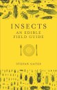 Insects An Edible Field Guide
