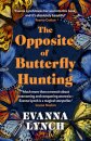 The Opposite of Butterfly Hunting