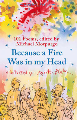 Because A Fire Was In My Head
