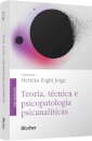 Teoria, Técnica E Psicopatologia Psicanalíticas