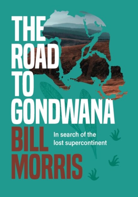 The Road to Gondwana