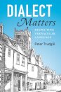 Dialect Matters