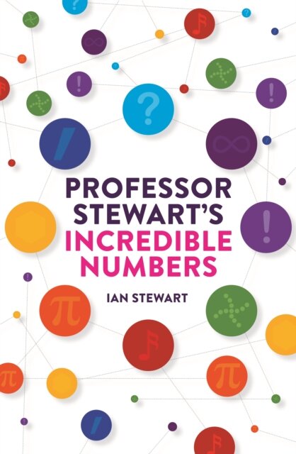 Professor Stewart'S Incredible Numbers