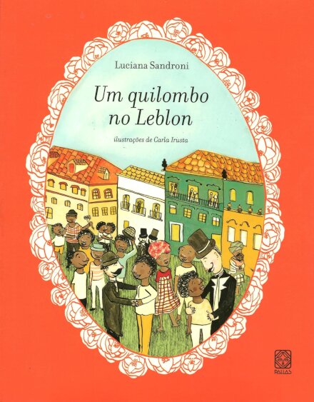 Um Quilombo No Leblon