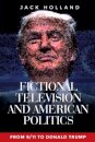Fictional television and American politics