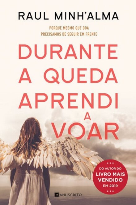 Durante a Queda Aprendi a Voar