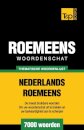 Thematische woordenschat Nederlands-Roemeens - 7000 woorden