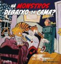 Calvin & Hobbes: Há Monstros Debaixo Da Cama