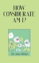 How Considerate Am I?