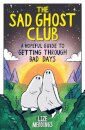 The Sad Ghost Club