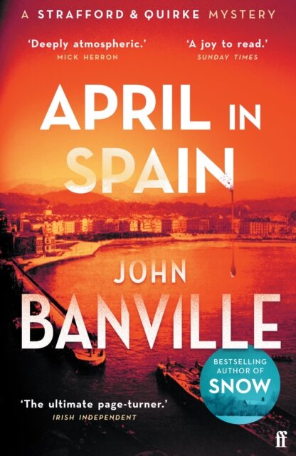 April In Spain (Strafford And Quirke Novel 2)