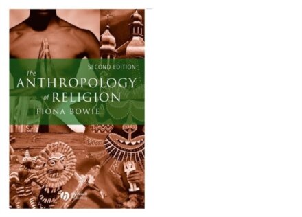 The Anthropology of Religion