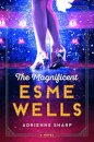 The Magnificent Esme Wells