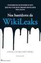 NOS BASTIDORES DA WIKILEAKS
