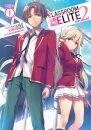 Classroom of the Elite: Year 2 (Light Novel) Vol. 1