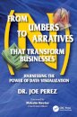 From Numbers to Narratives that Transform Businesses