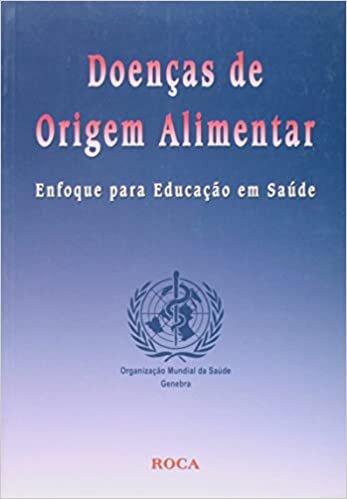 Doenças De Origem Alimentar