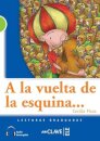 Lecturas Adolescentes - A la vuelta de la esquina + audio