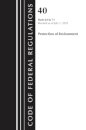 Code of Federal Regulations, Title 40 Protection of the Environment 64-71, Revised as of July 1, 2024