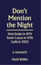 Don't Mention the Night