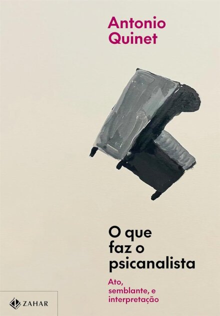 Que faz o psicanalista, O: ato, semblante e interpretação