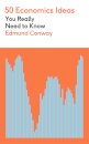 50 Economics Ideas You Really Need To Know