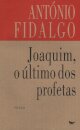 Joaquim, o Último dos Profetas