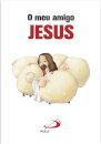 O meu amigo Jesus