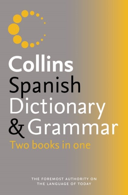 Spanish Dictionary & Grammar Collin