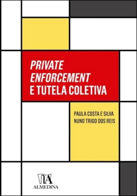 Private Enforcement E Tutela Coletiva